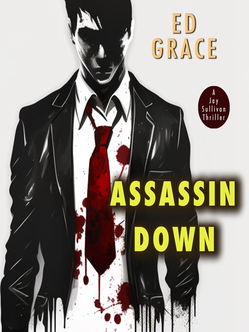 Title details for Assassin Down by Ed Grace - Wait list